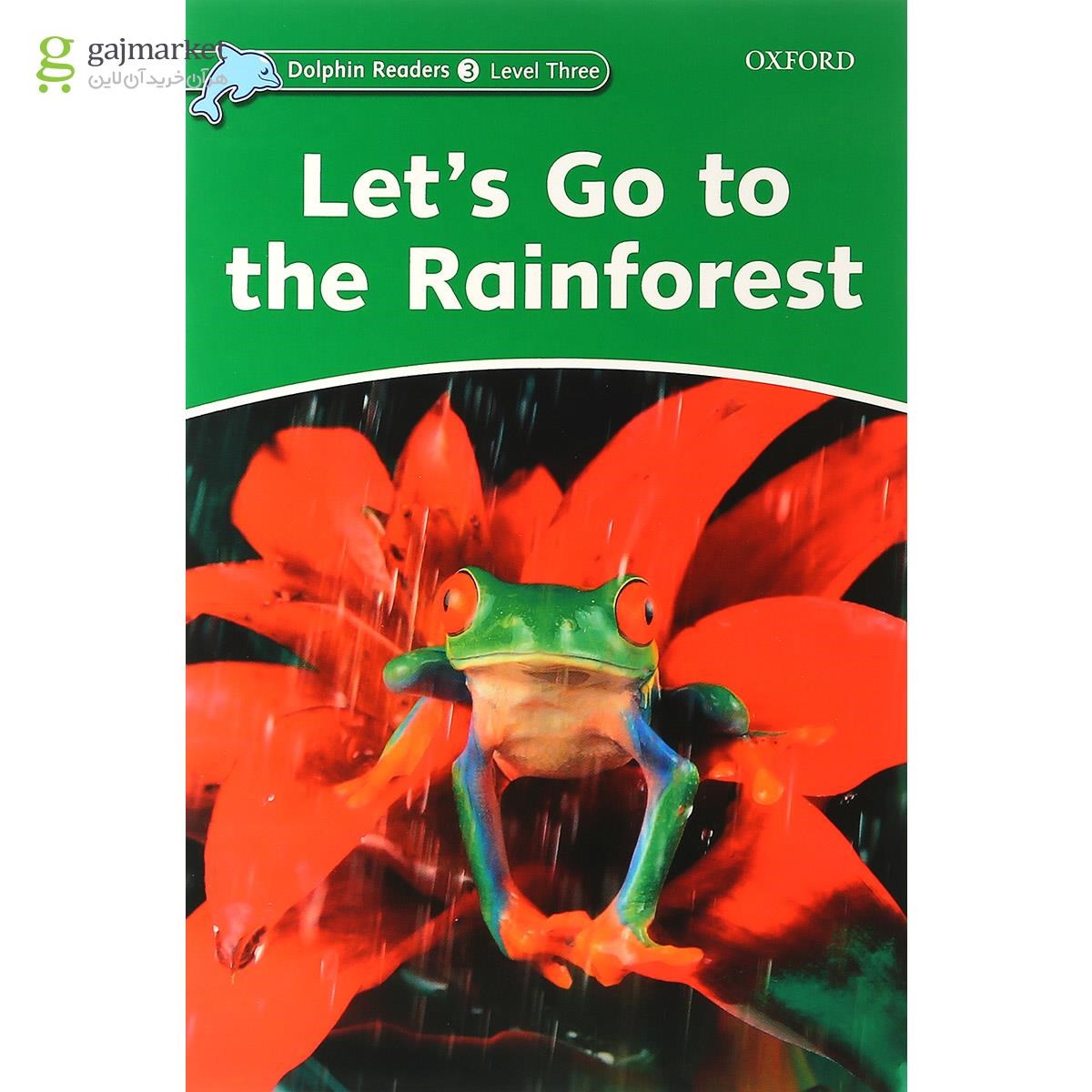 تصویر از Let's go to the Rainforest Dolphin Readers Level 3