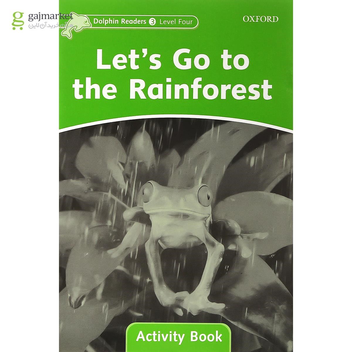 تصویر از Let's go to the Rainforest Dolphin Readers Level 3