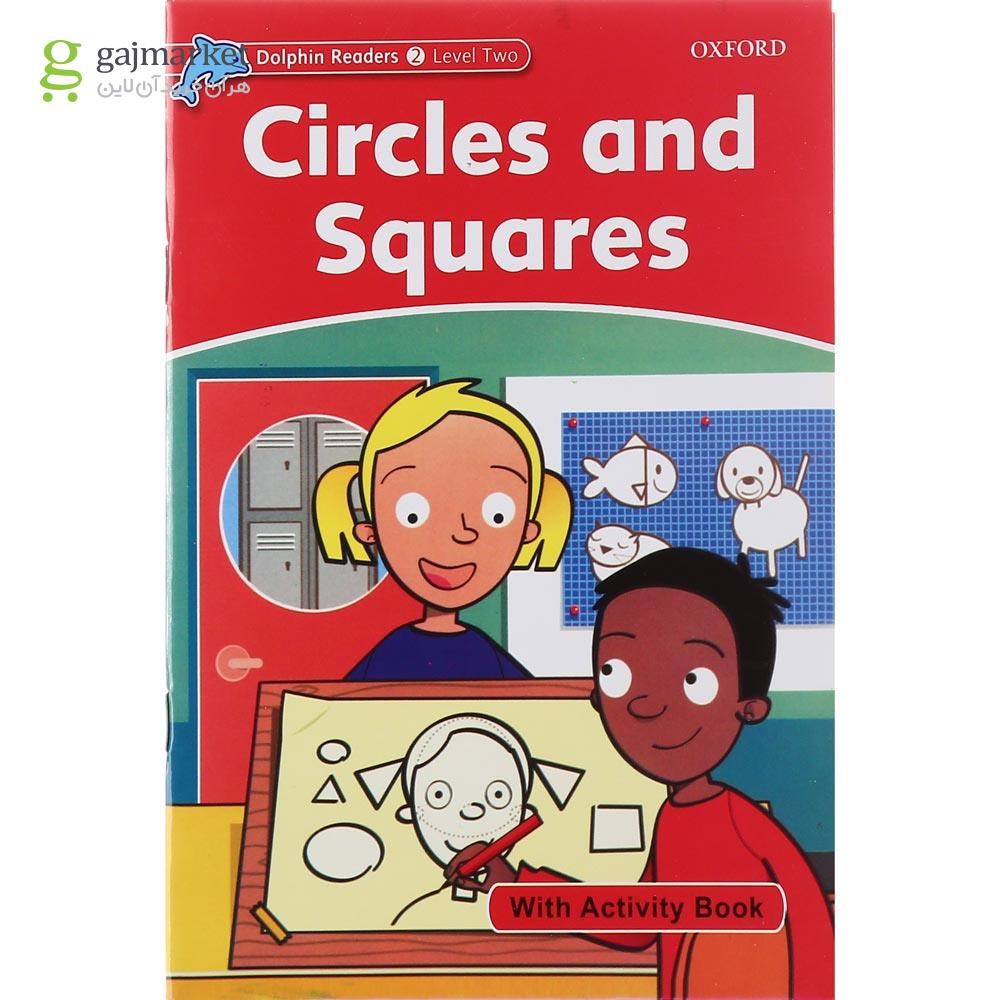 تصویر از Circles and Squares Dolphin Readers Level 2