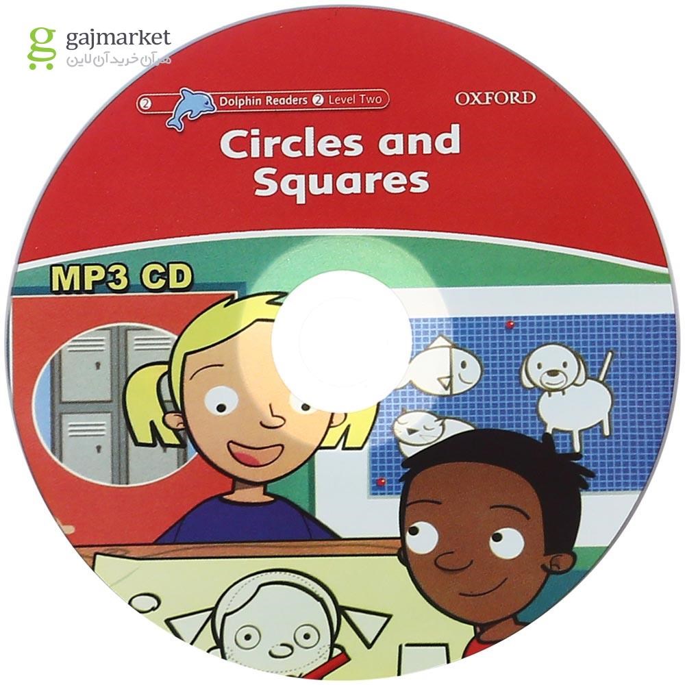 تصویر از Circles and Squares Dolphin Readers Level 2