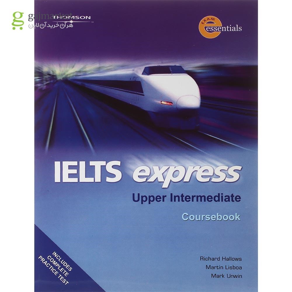 تصویر از IELTS Express Upper Intermediate Coursebook + Workbook