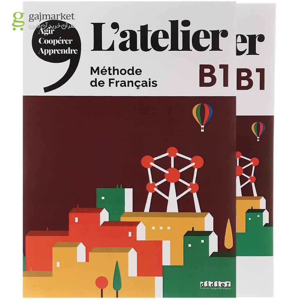 تصویر از L'atelier B1 Livre de L'eleve + Cahier d'activites