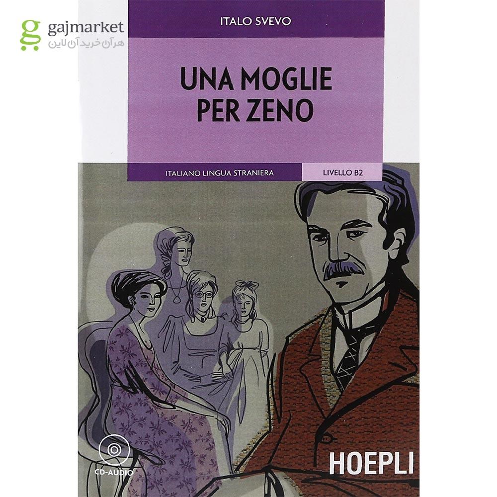 تصویر از Una moglie per Zeno Letture Italiano Lingua Straniera Livello B2