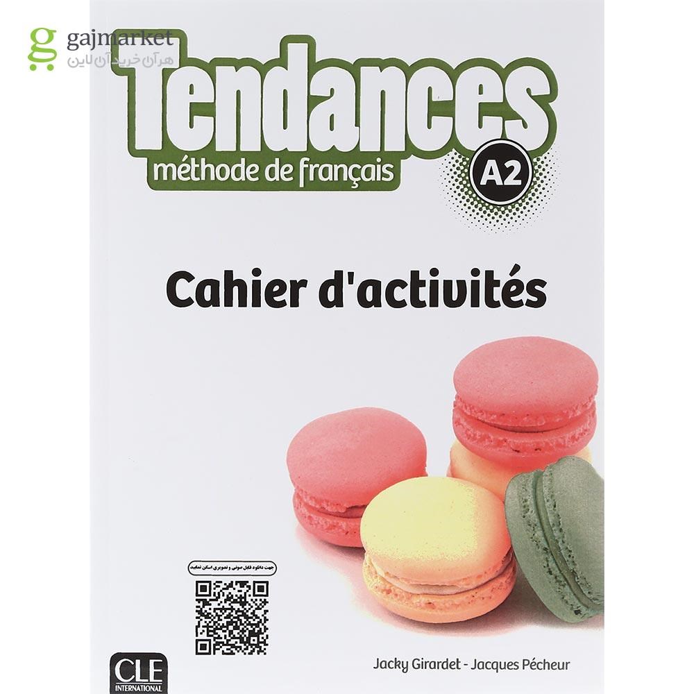 تصویر از Tendances A2 Livre de L'eleve + Cahier d'activites