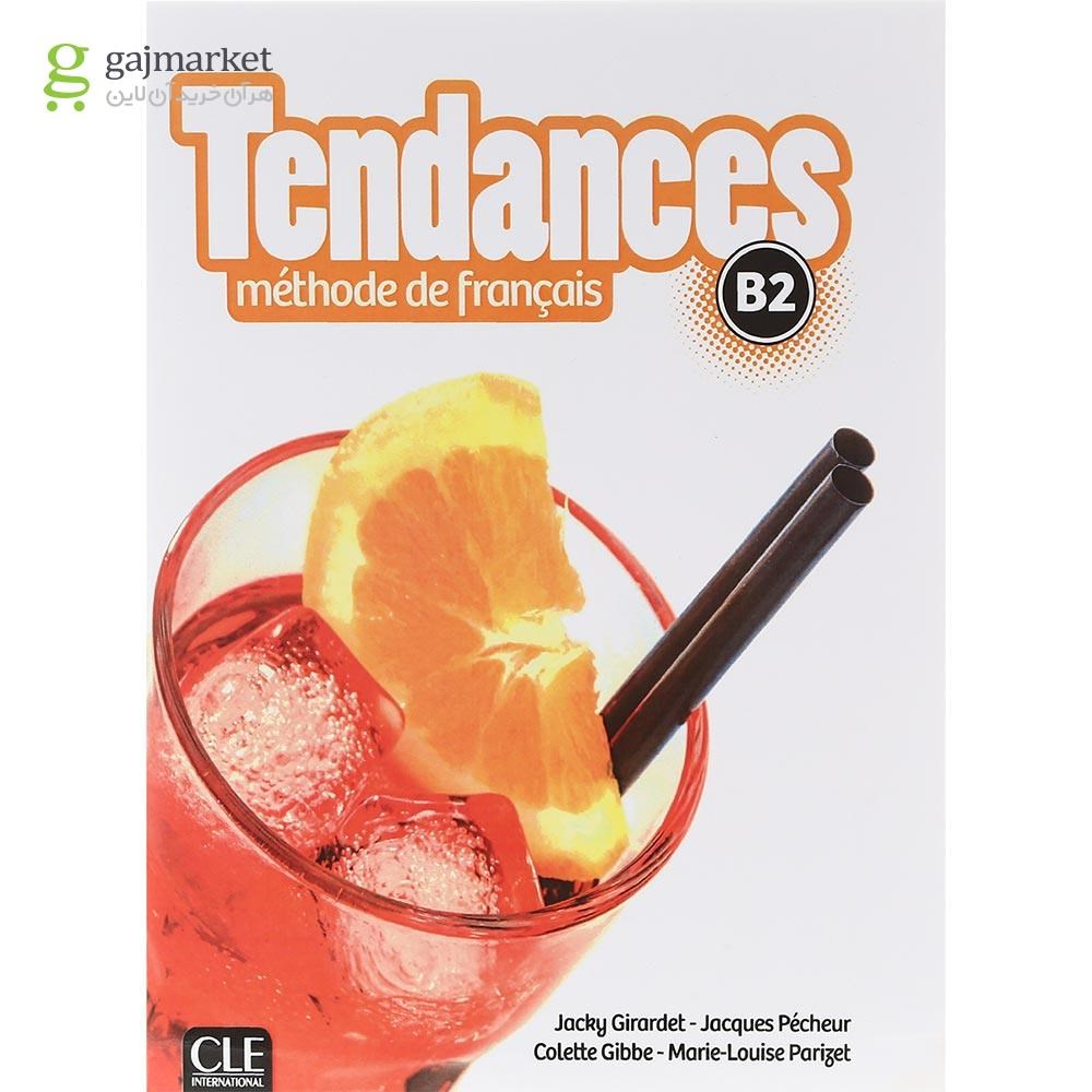 تصویر از Tendances B2 Livre de L'eleve + Cahier d'activites