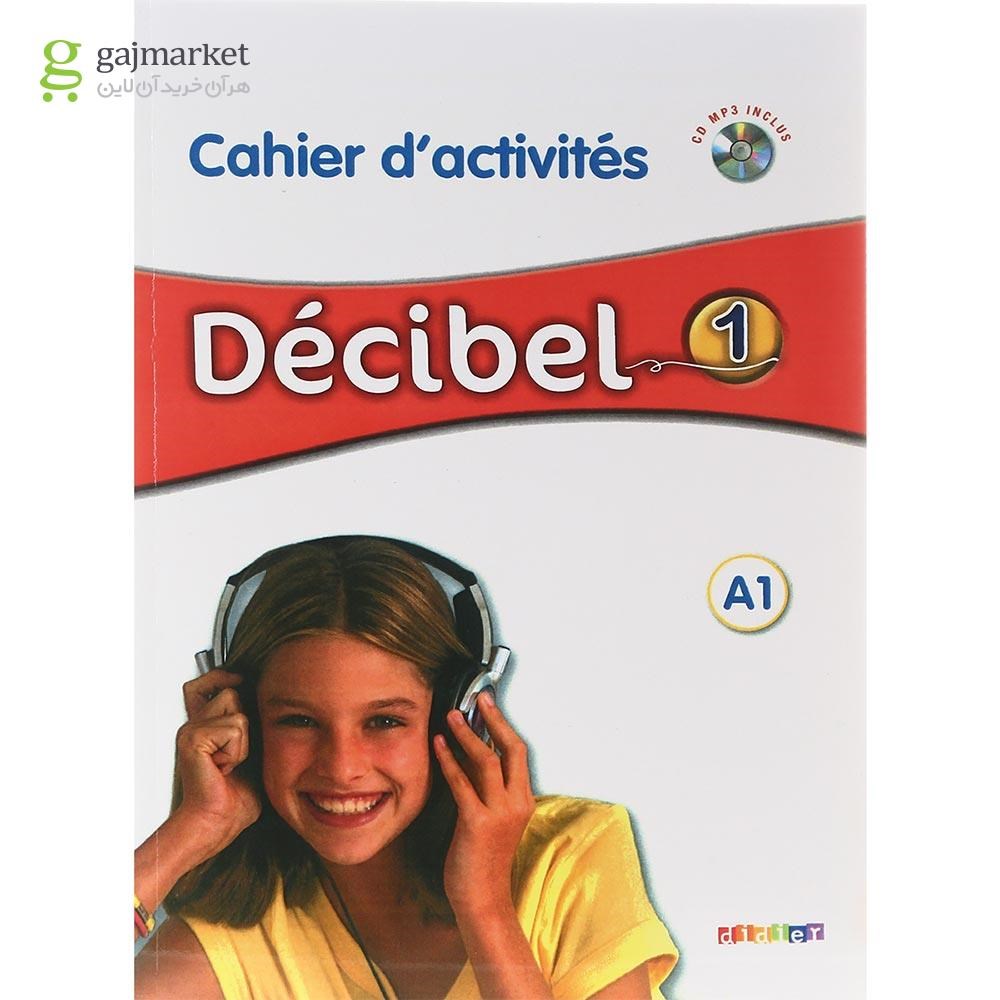 تصویر از Decibel 1 Livre de L'eleve + Cahier d'activites