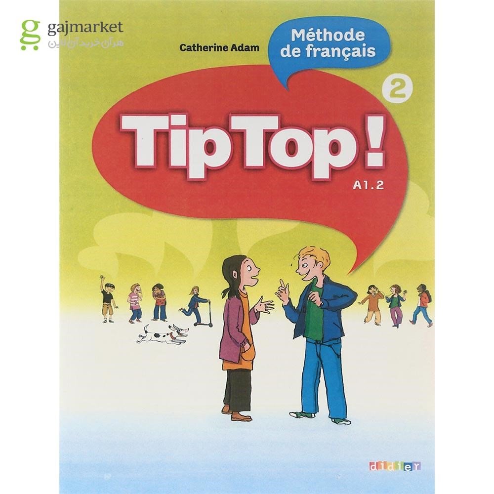 تصویر از Tip Top 2 Livre de L'eleve + Cahier d'activites