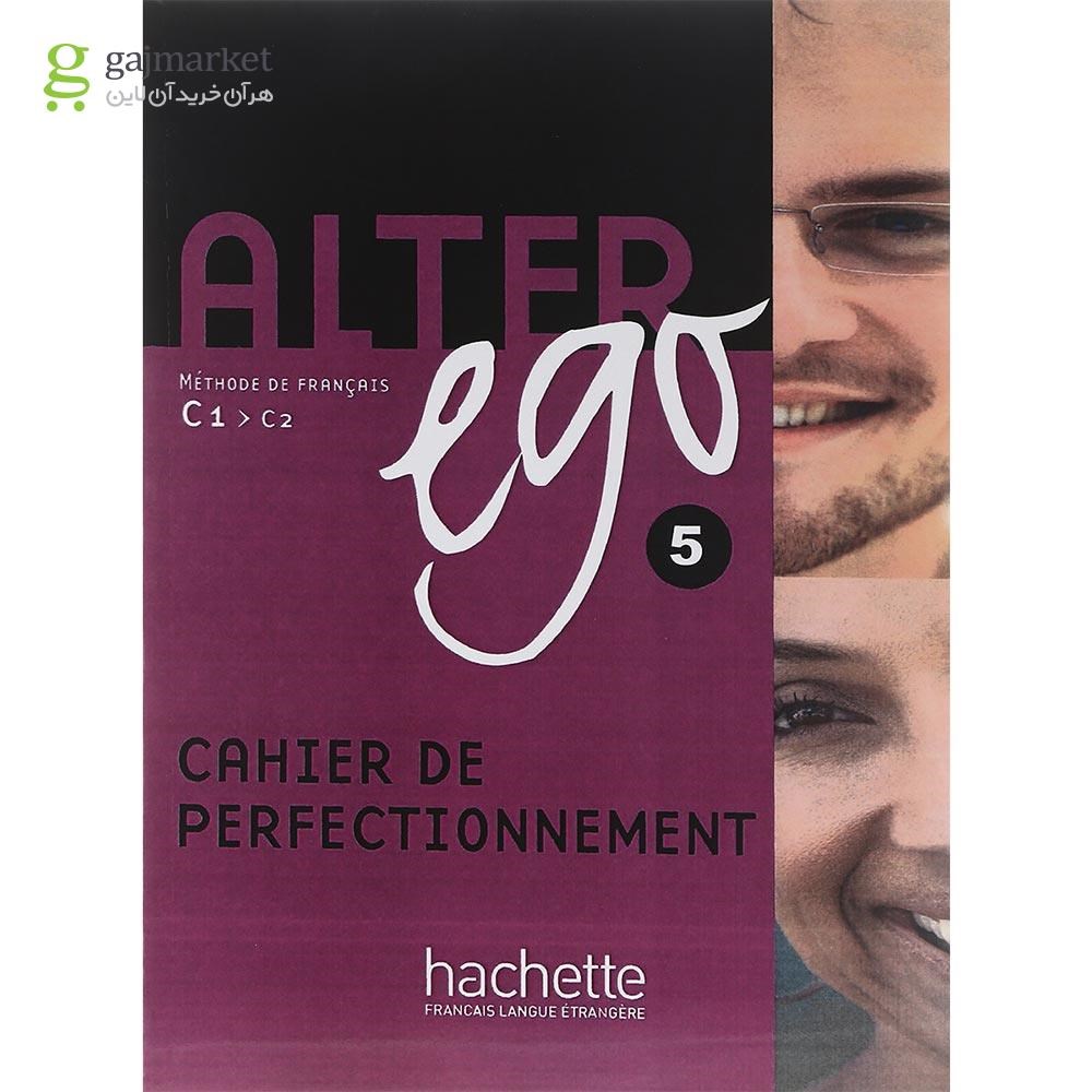 تصویر از Alter Ego 5 Livre de L'eleve + Cahier d'activites