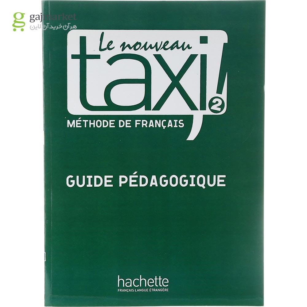 تصویر از Le Nouveau TAXI 2 Guide Pedagogique