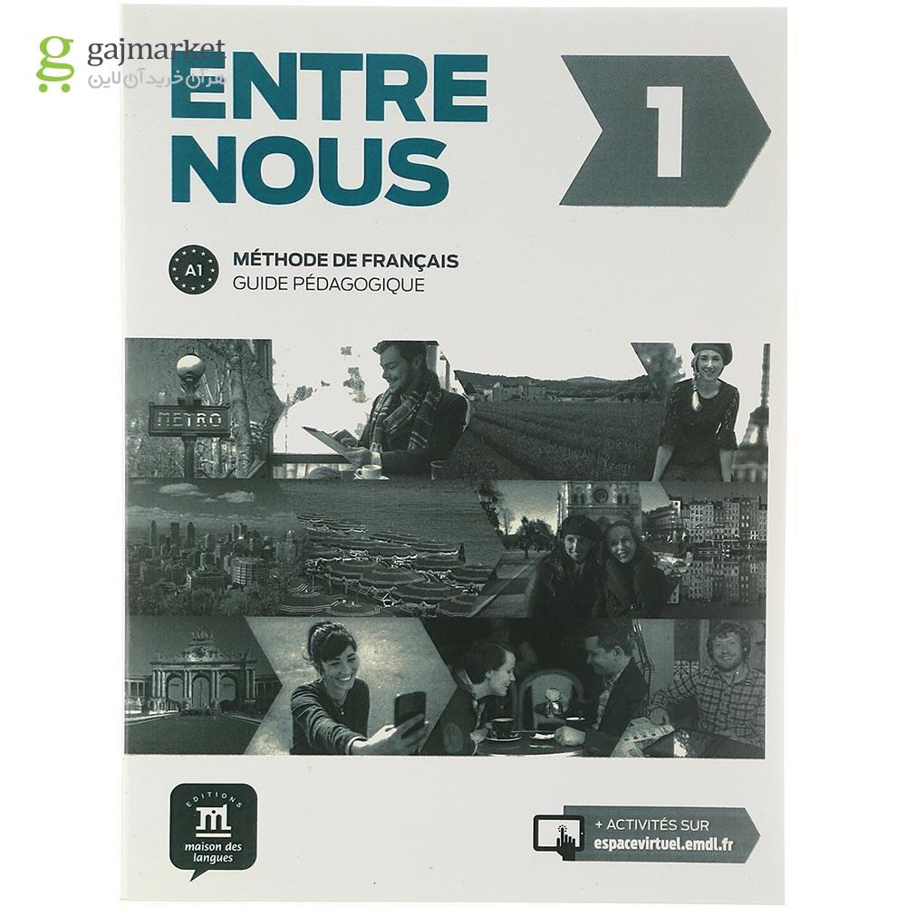 تصویر از Entre Nous 1 Guide Pedagogique 