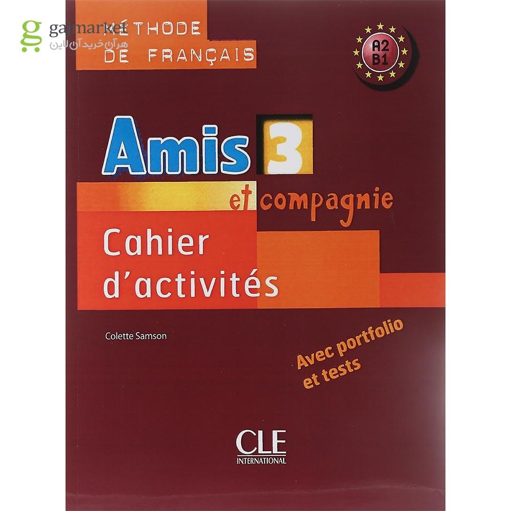 تصویر از Amis 3 Livre de L'eleve + Cahier d'activites