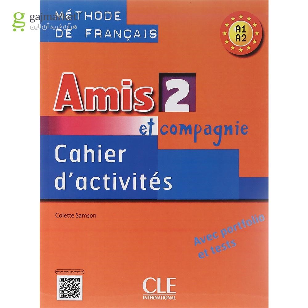 تصویر از Amis 2 Livre de L'eleve + Cahier d'activites
