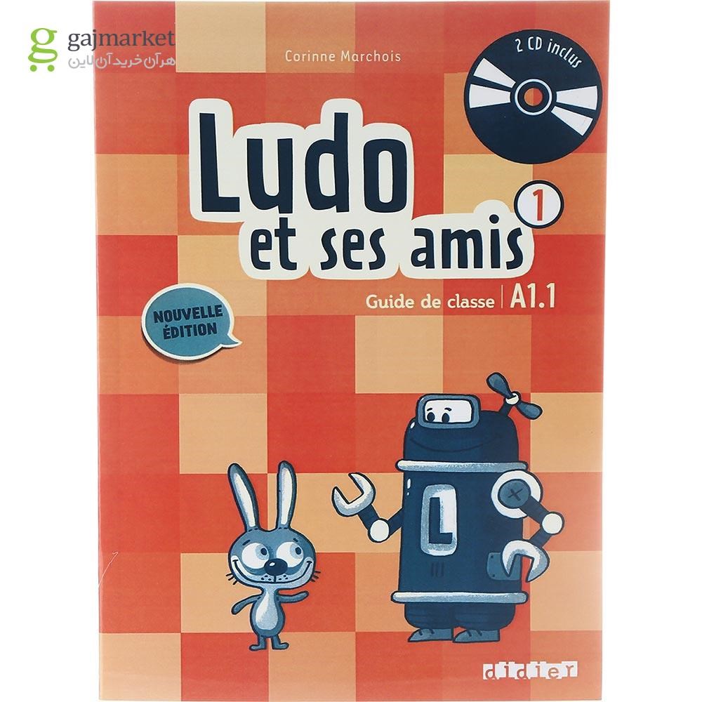 تصویر از Ludo et ses amis 1 Nouvelle Edition Guide de classe