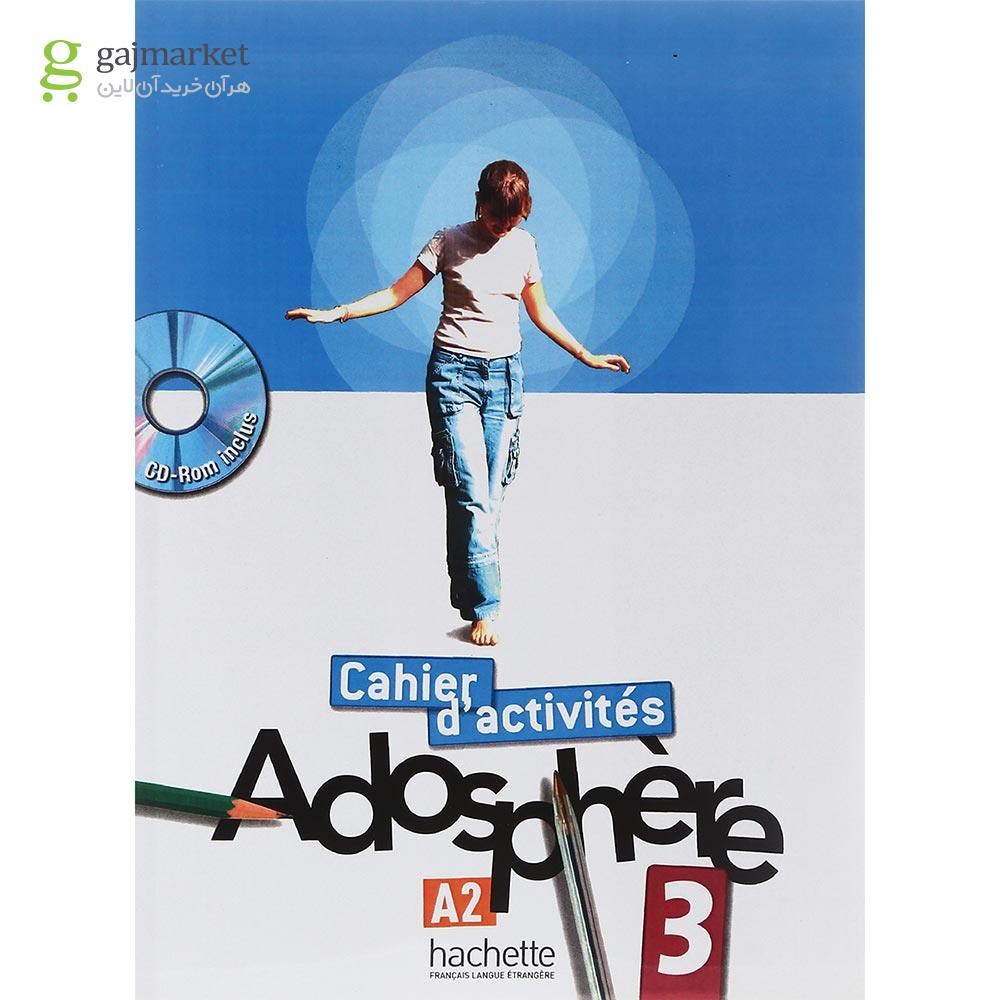 تصویر از Adosphere 3 Livre de L'eleve + Cahier d'activites