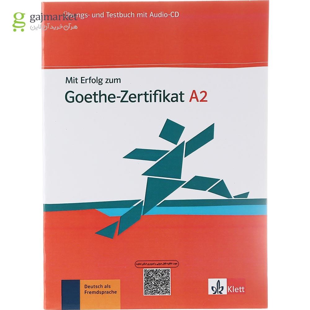 تصویر از Mit Erfolg Zum Goethe Zertifikat A2 Testbuch + Ubungsbuch
