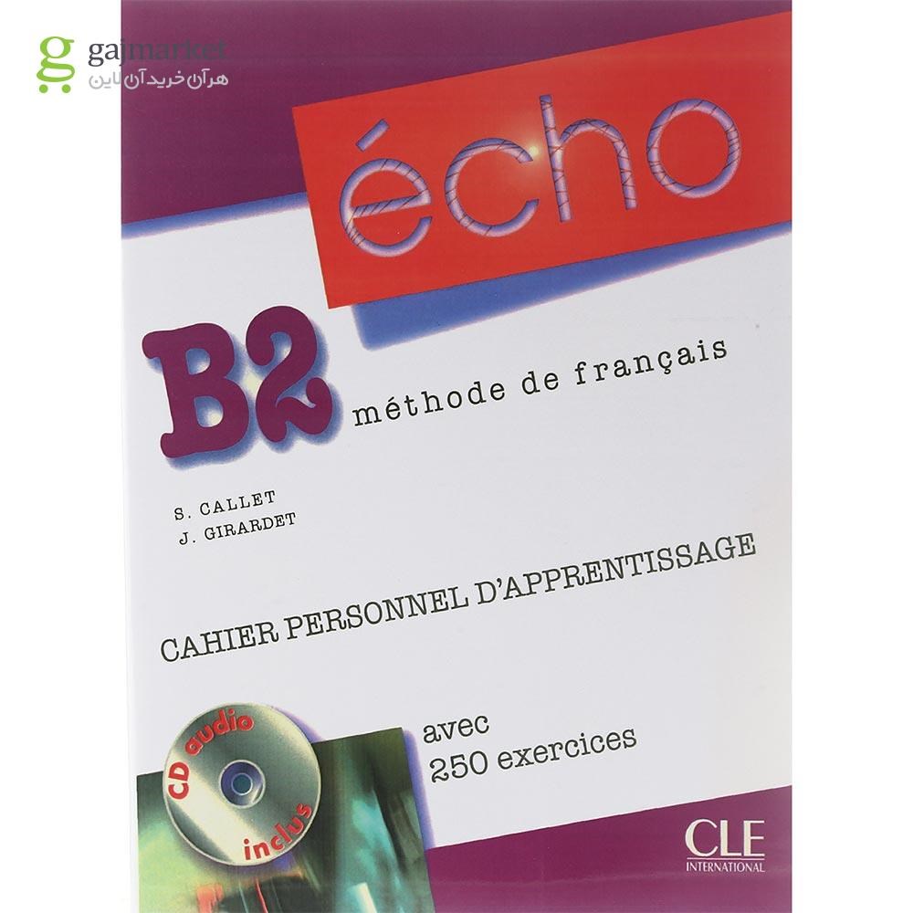 تصویر از Echo B2 Livre de L'eleve + Cahier Personnel d'apprentissage