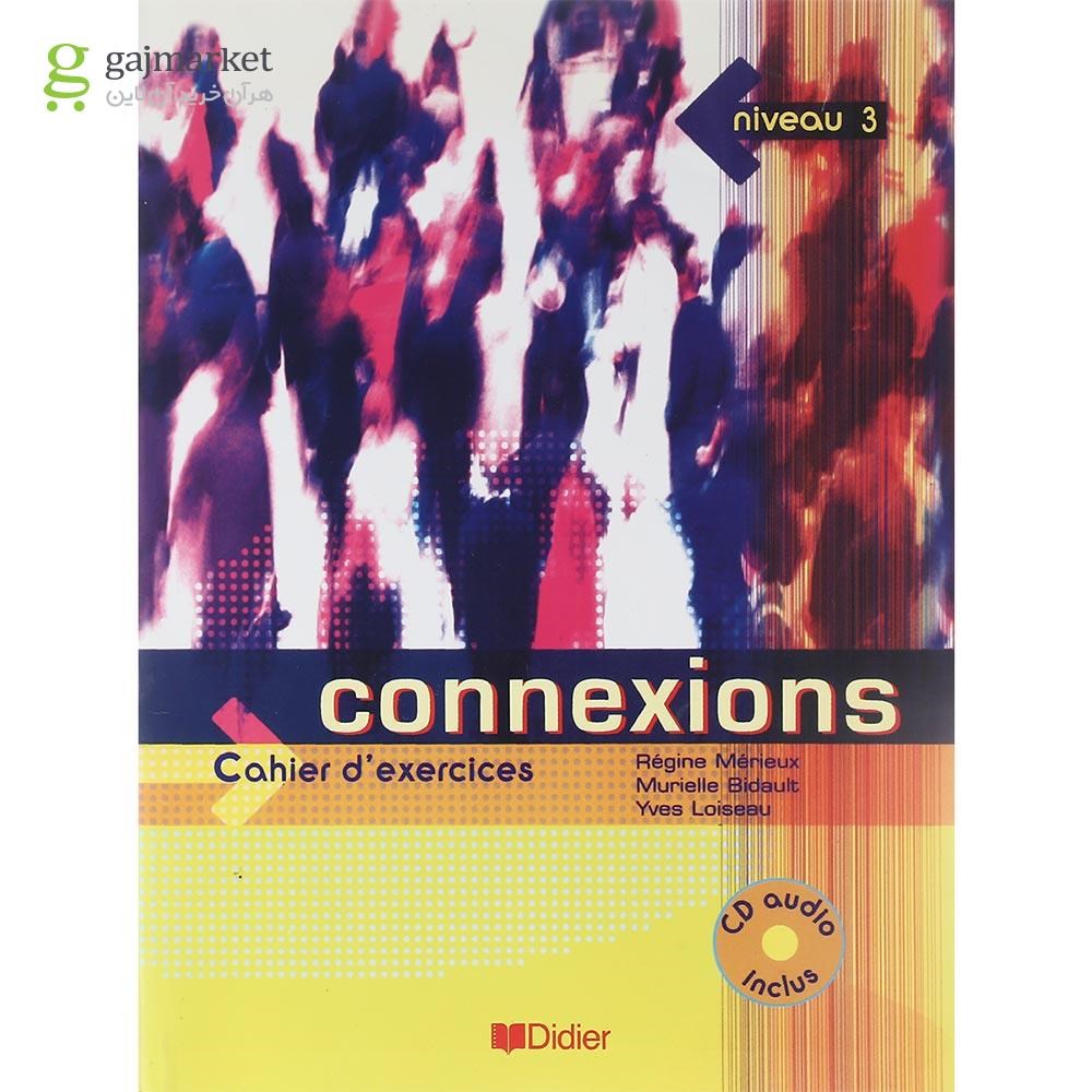 تصویر از Connexions 3 Livre de L'eleve + Cahier d'exercices