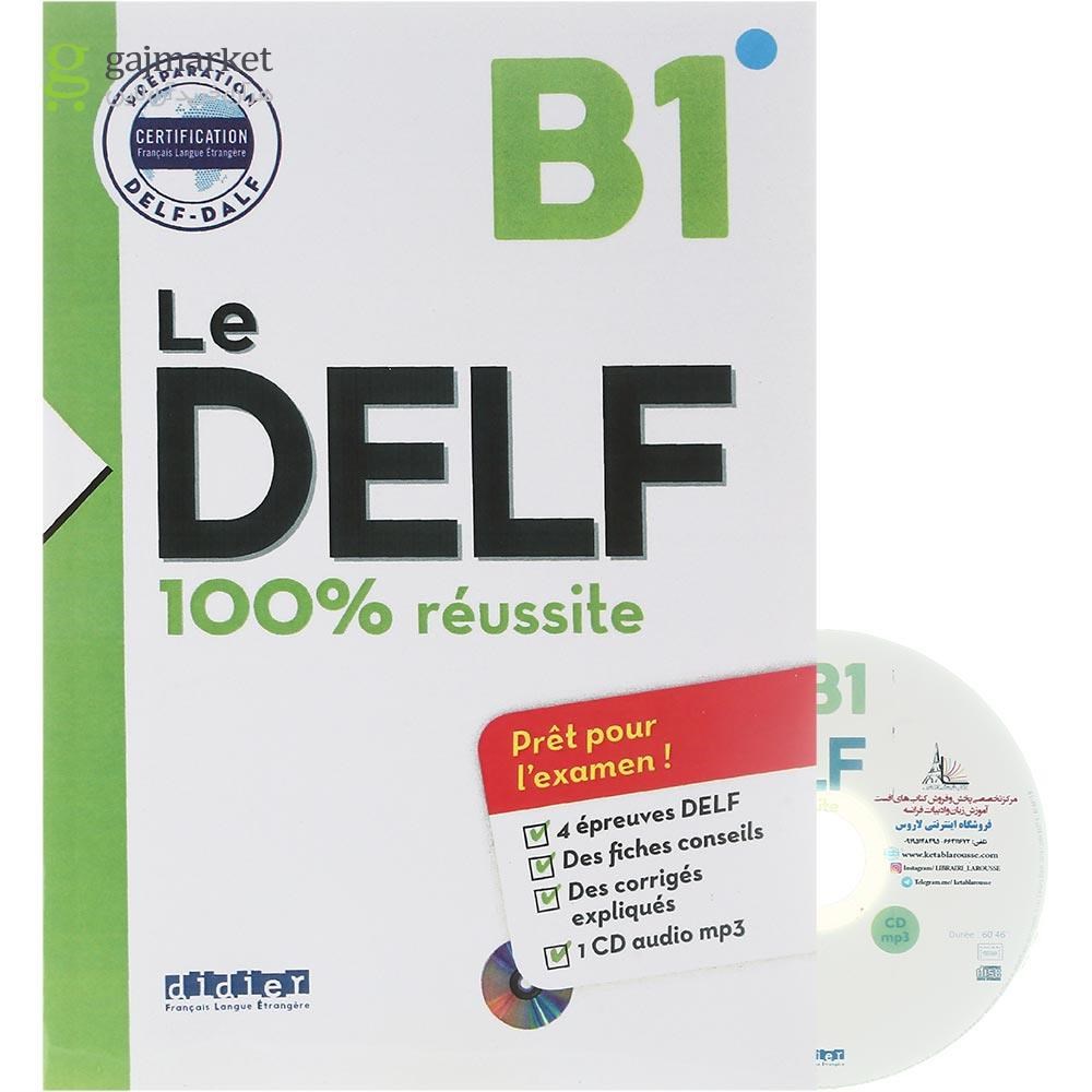 تصویر از Le DELF 100% Reussite B1