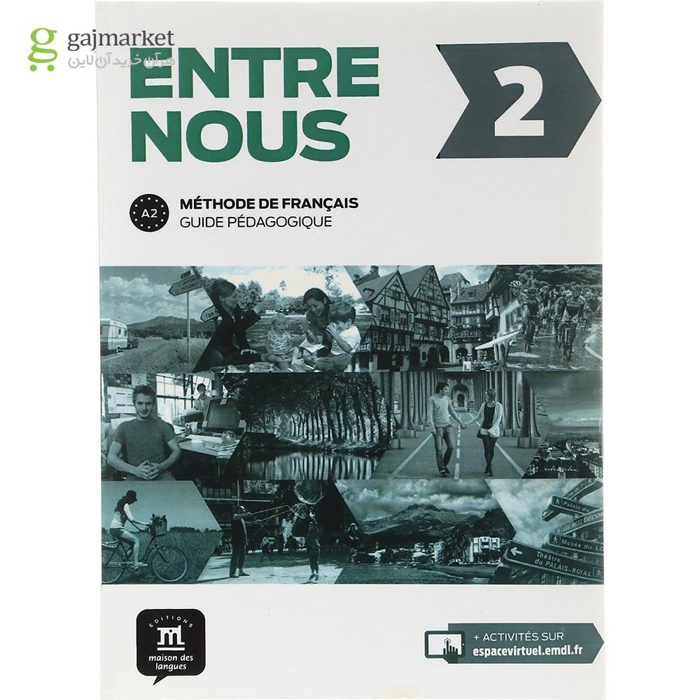 تصویر از Entre Nous 2 Guide Pedagogique 