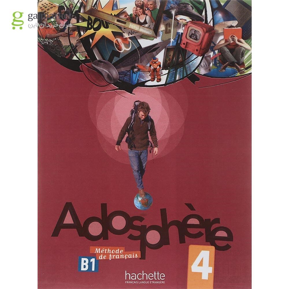 تصویر از Adosphere 4 Livre de L'eleve + Cahier d'activites