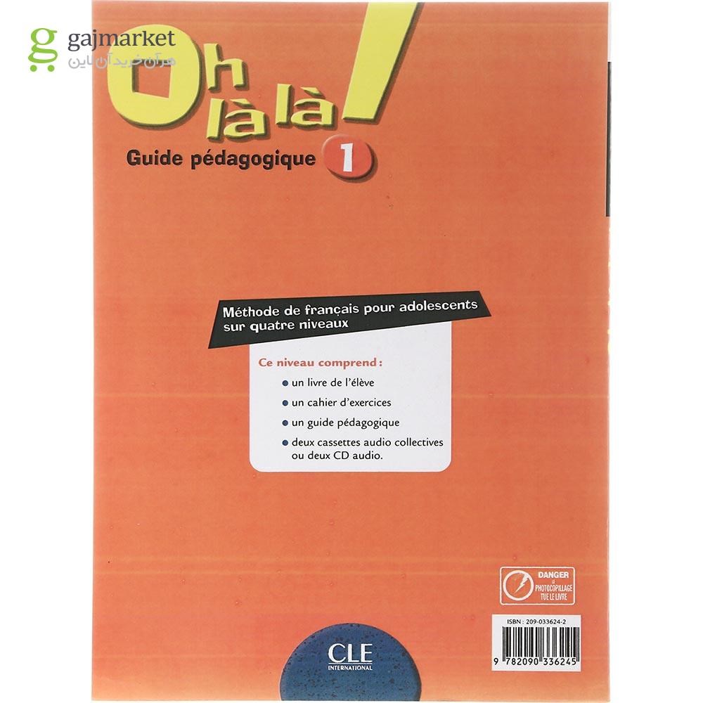 تصویر از Oh la la 1 Guide Pedagogique