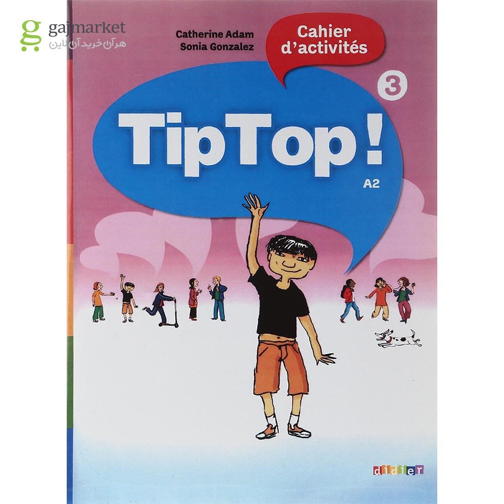 تصویر از Tip Top 3 Livre de L'eleve + Cahier d'activites