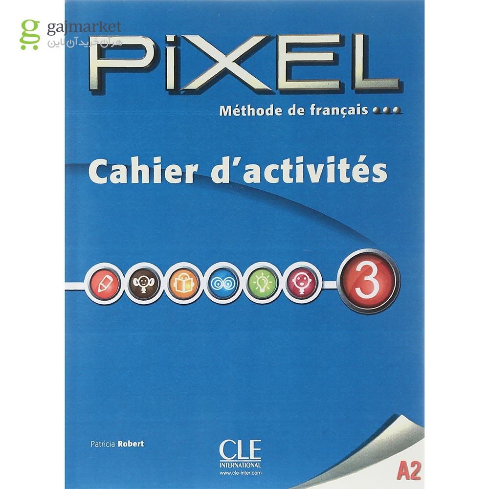 تصویر از Pixel 3 Livre de L'eleve + Cahier d'activites
