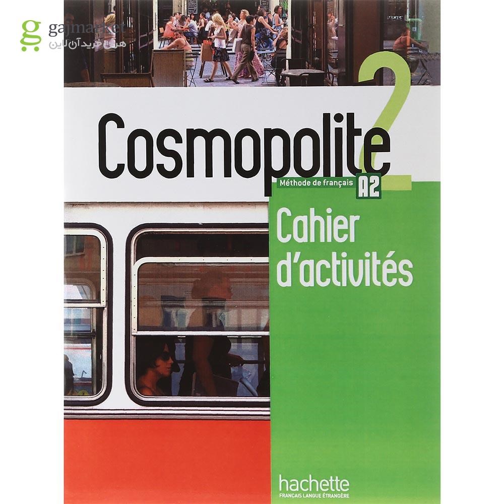 تصویر از Cosmopolite 2 Livre de l'eleve + Cahier d'activites