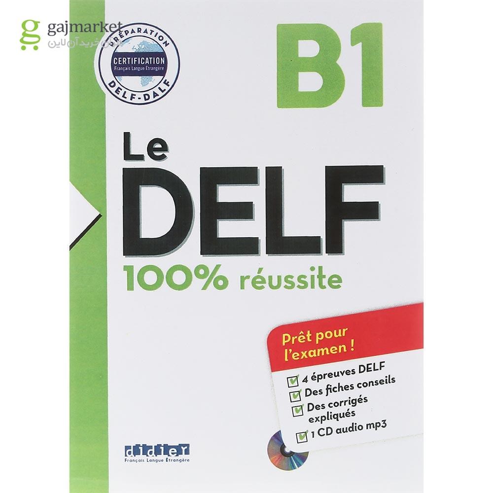 تصویر از Le DELF 100% Reussite B1