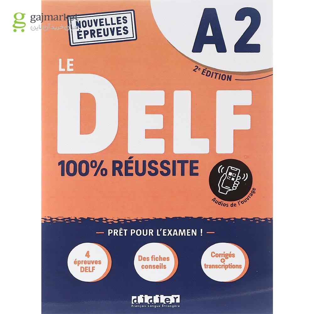 تصویر از  Le DELF 100% Reussite A2 2e Edition