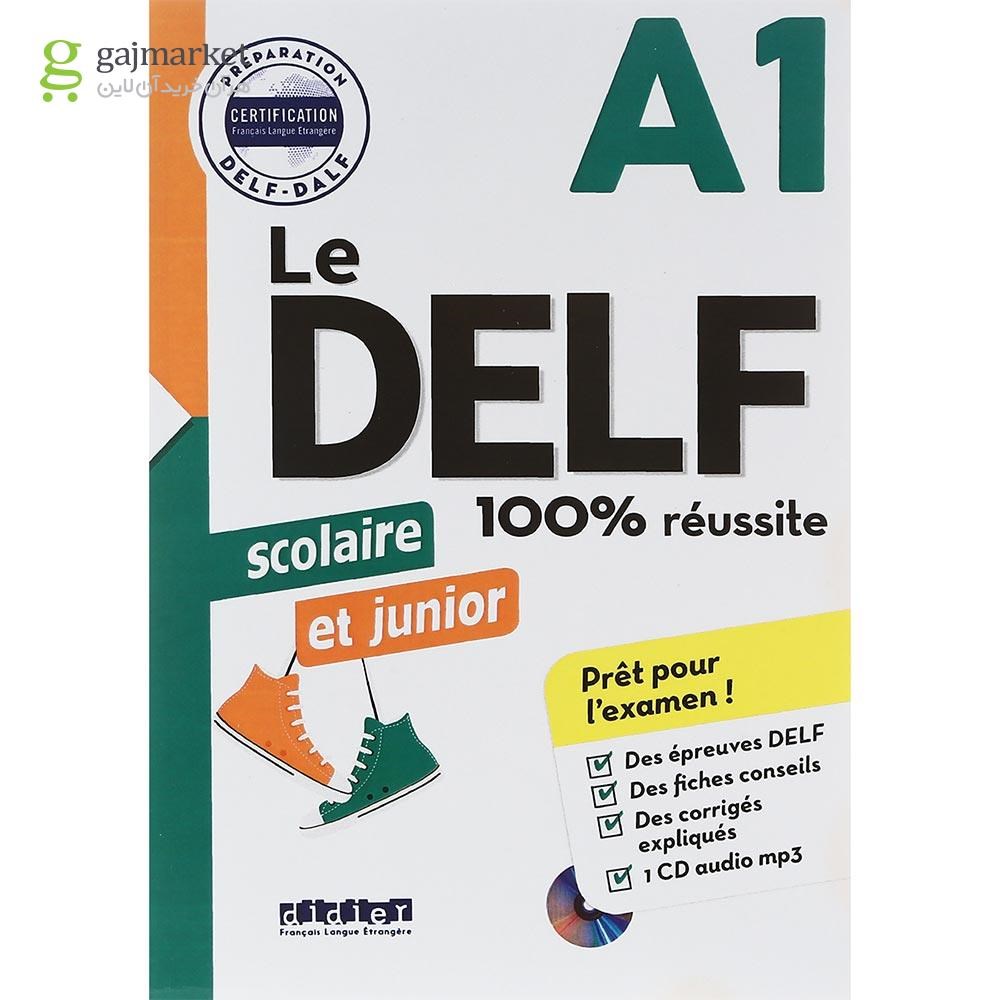 تصویر از Le DELF Scolaire et junior 100% Reussite A1