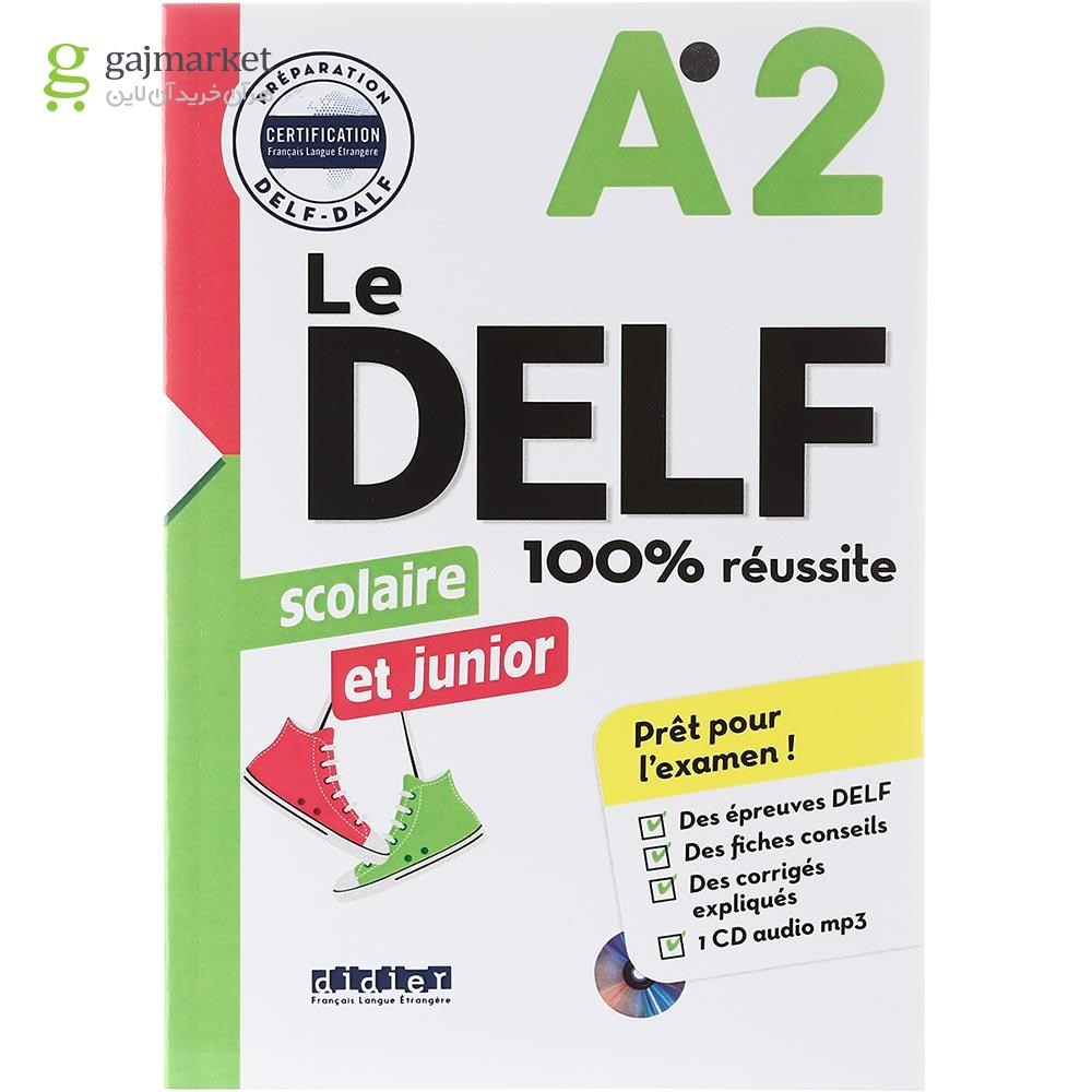 تصویر از Le DELF Scolaire et junior 100% Reussite A2