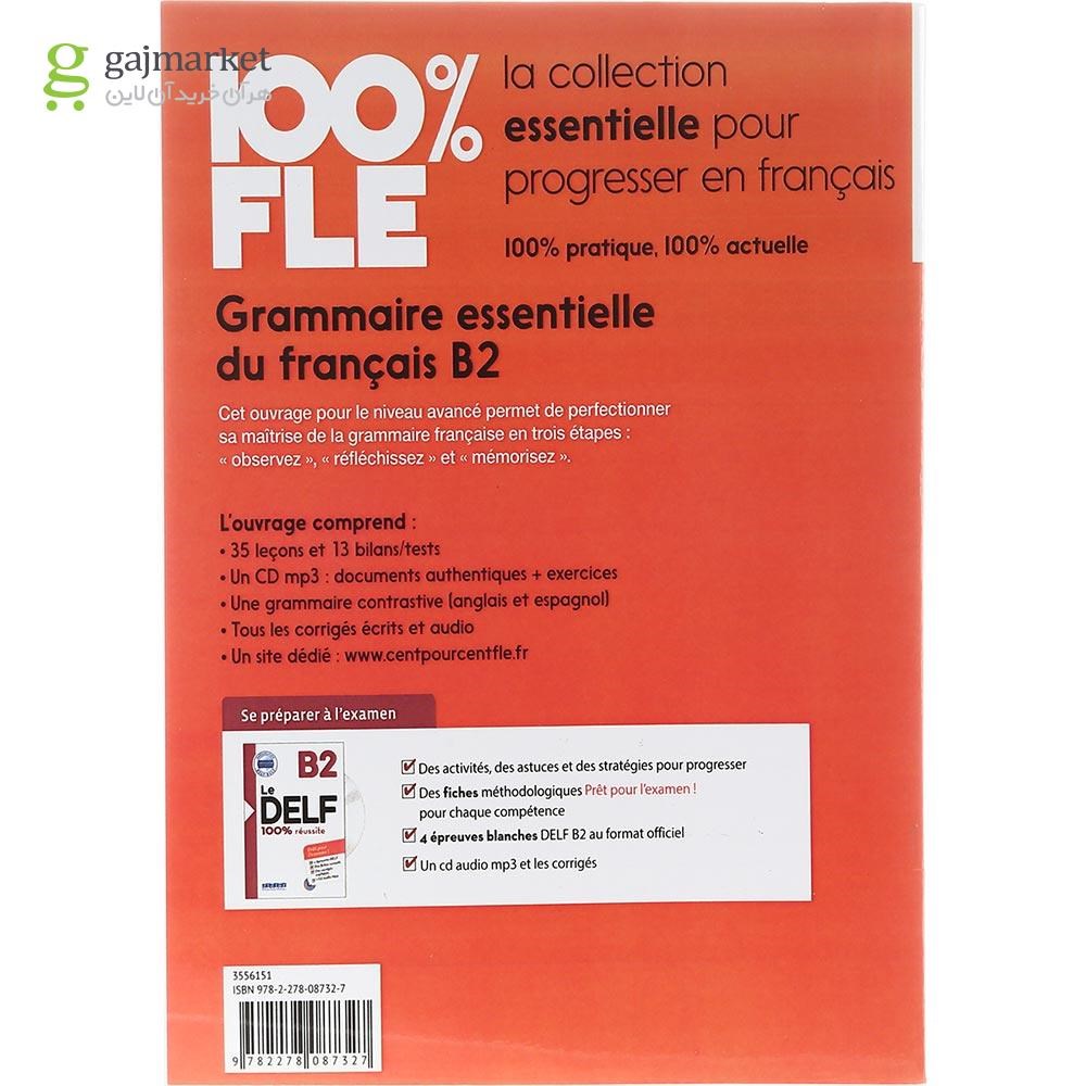 تصویر از Grammaire essentielle du francais 100% FLE B2