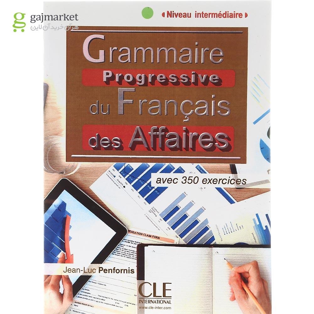 تصویر از Grammaire Progressive du Francais des Affaires intermediaire