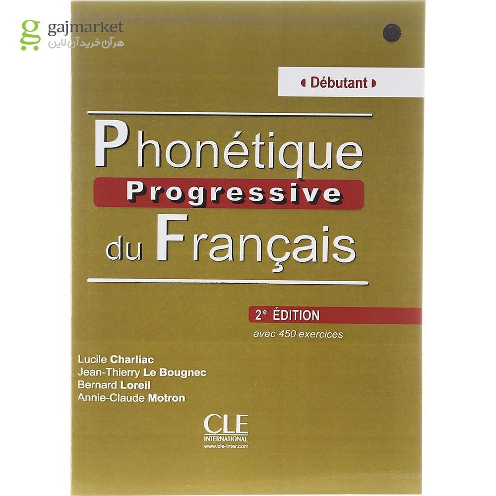 تصویر از Phonetique Progressive du francais debutant 2e Edition
