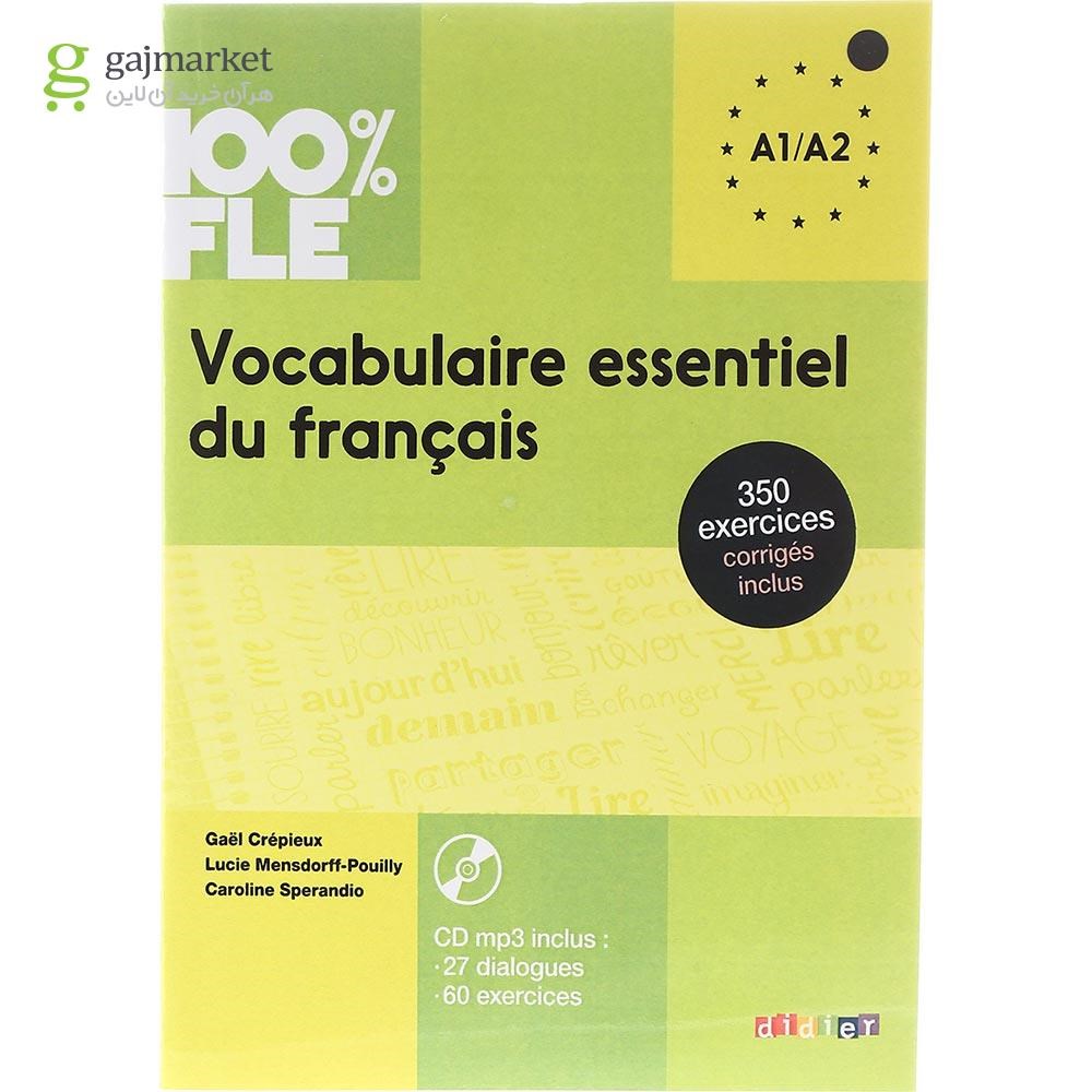 تصویر از Vocabulaire essentiel du francais 100% FLE A1-A2