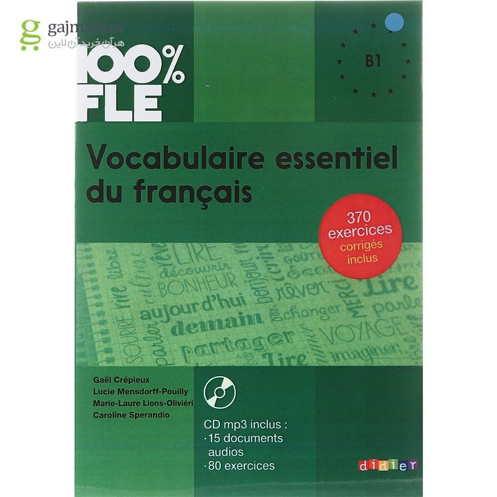 تصویر از Vocabulaire essentiel du francais 100% FLE B1