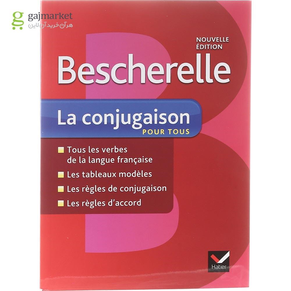 تصویر از Bescherelle La conjugaison pour tous Nouvelle Edition