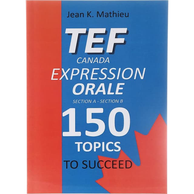 TEF Canada Expression Orale 150 Topics to Succeed product image